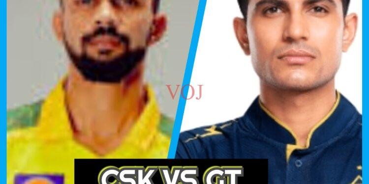 IPL 2024 : ಇಂದು ಗುಜರಾತ್ ಟೈಟನ್ಸ್ VS ಚೈನೈ ಸೂಪರ್ ಕಿಂಗ್ಸ್ ಕಾದಾಟ..!